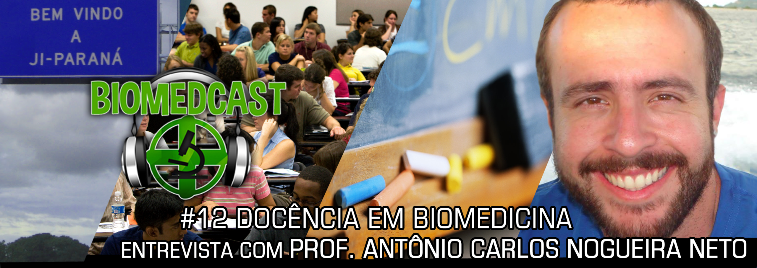 #12 Docência em Biomedicina – Entrevista com Prof. Antônio Carlos Nogueira Neto